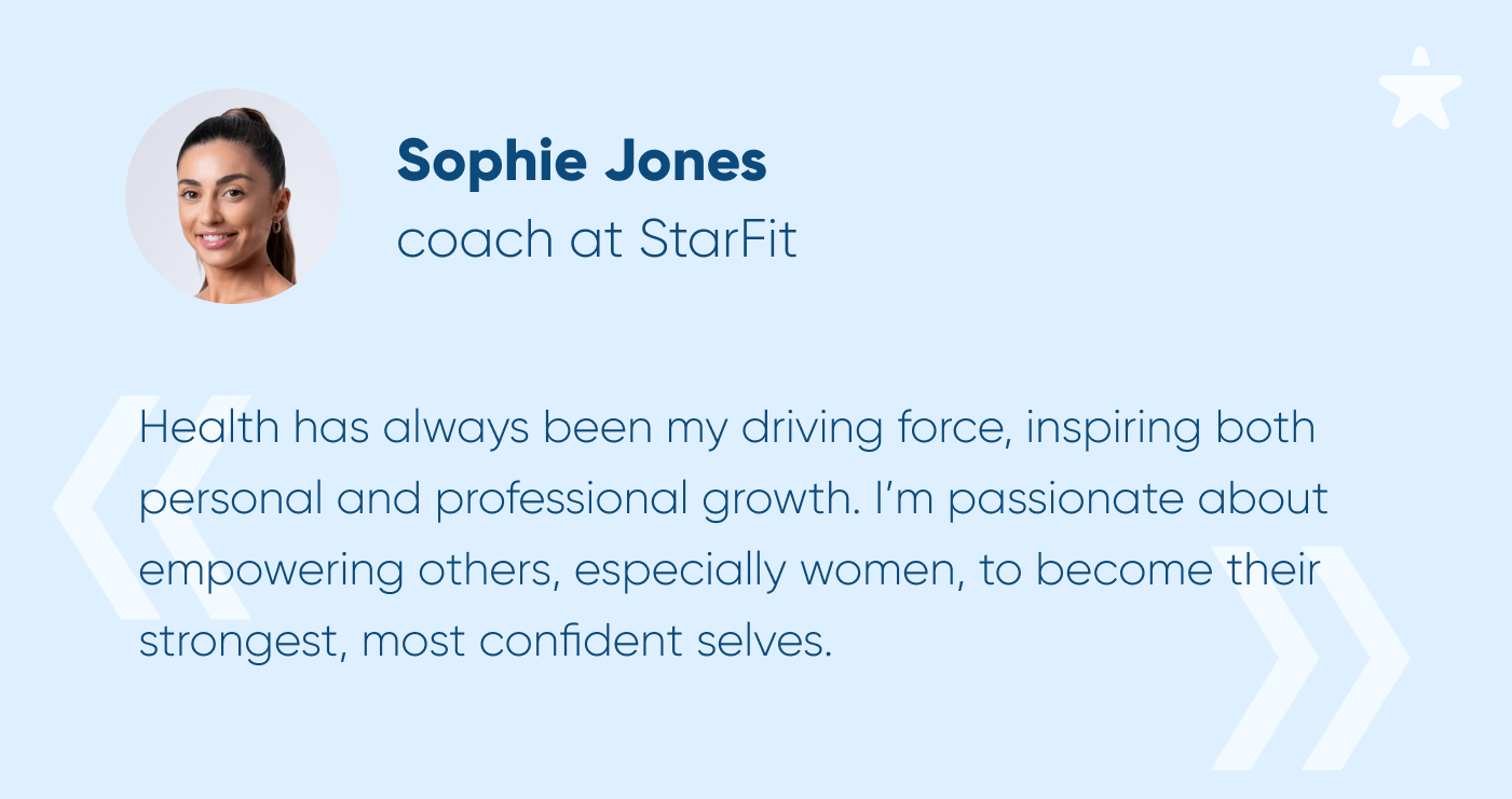 Sophie Jones: The First Trainer on StarFit